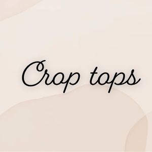 Crop tops
